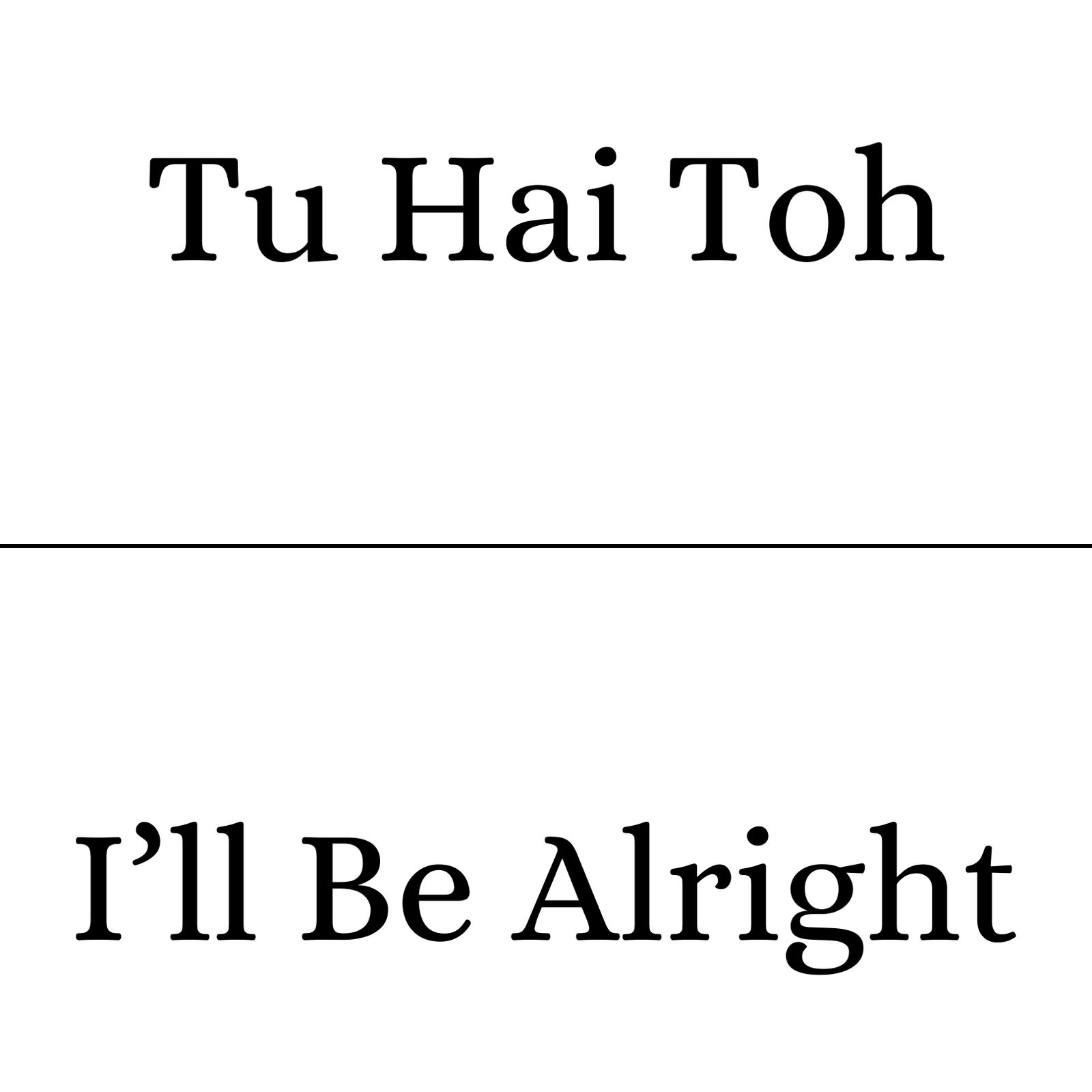 Tu Hai Toh & I’ll Be Alright Couple T-shirts - Image 3